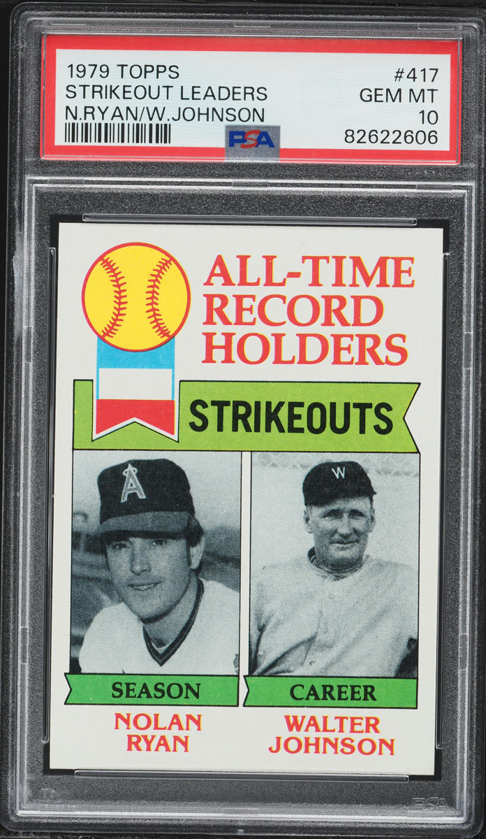 1979 Topps Nolan Ryan Walter Johnson STRIKEOUT LEADERS #417 PSA 10 GEM MINT