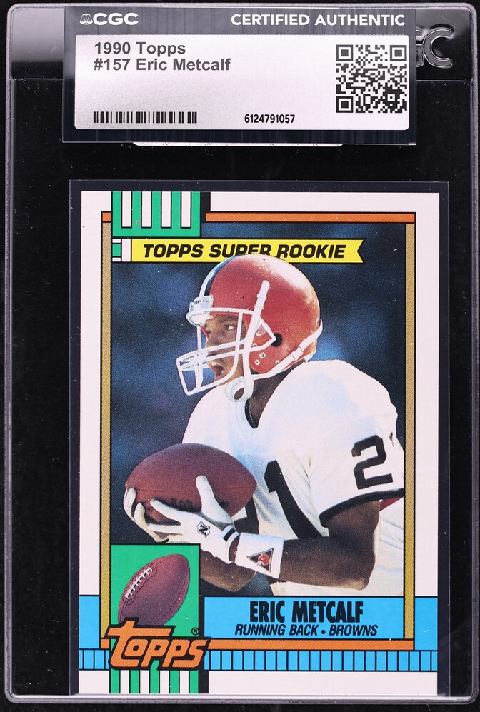 1990 Topps Football Eric Metcalf ROOKIE #157 CGC AUTH
