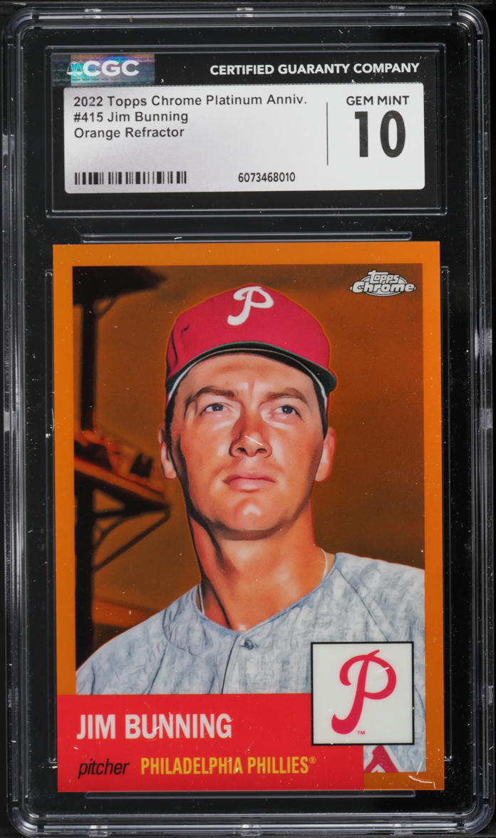 2022 Topps Chrome Platinum Anniversary Orange Refractor Jim Bunning /25 #415 CGC 10 GEM MINT