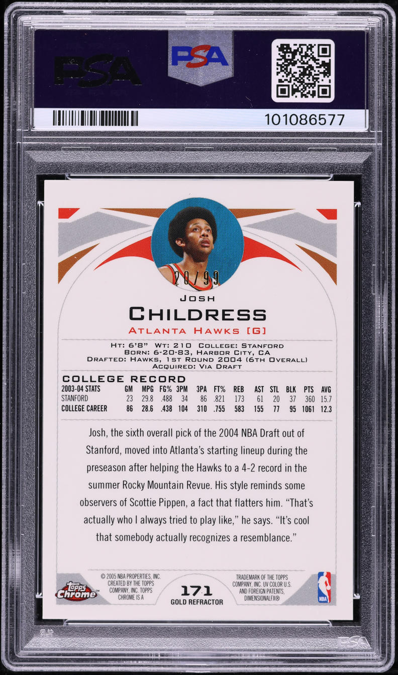 2004 Topps Chrome Gold Refractor Josh Childress ROOKIE /99 #171 PSA 9 MINT