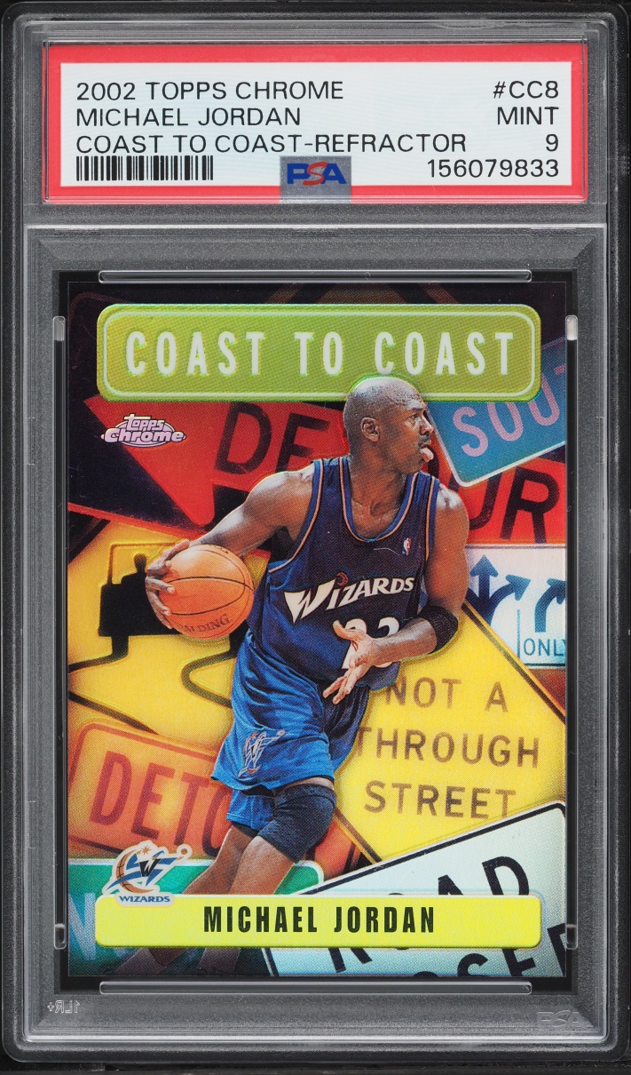 2002 Topps Chrome Coast To Coast Refractor Michael Jordan #CC8 PSA 9 MINT