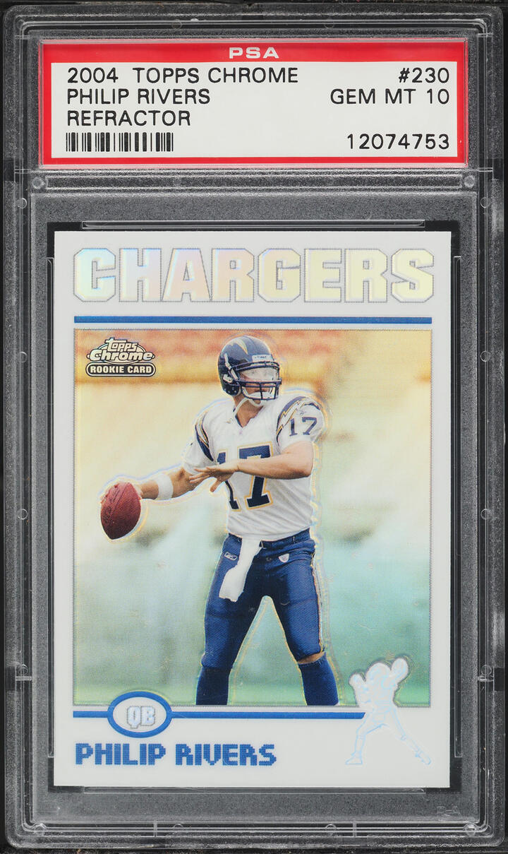 2004 Topps Chrome Refractor Philip Rivers ROOKIE #230 PSA 10 GEM MINT