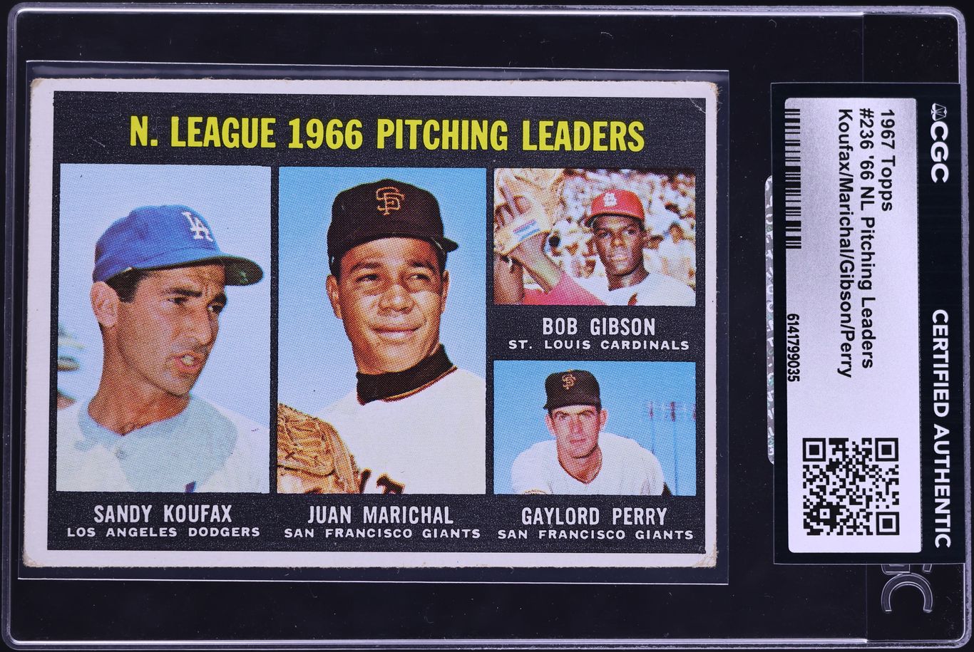 1967 Topps Sandy Koufax Juan Marichal Bob Gibson Gaylord Perry NL PITCHING LDRS #236 CGC AUTH