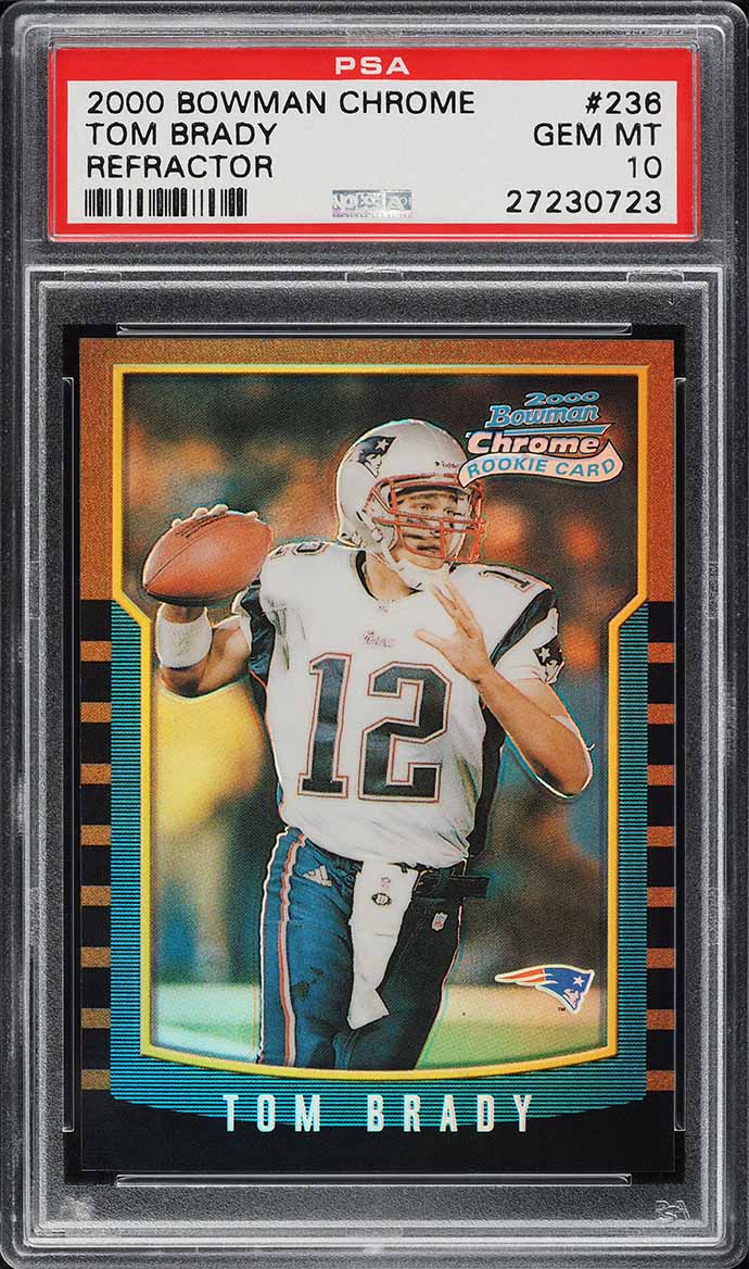 2000 Bowman Chrome Refractor Tom Brady ROOKIE #236 PSA 10 GEM MINT