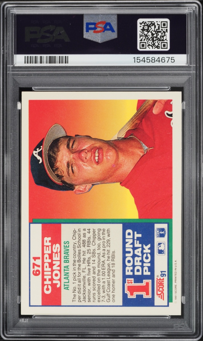 1991 Score Chipper Jones ROOKIE #671 PSA 8 NM-MT
