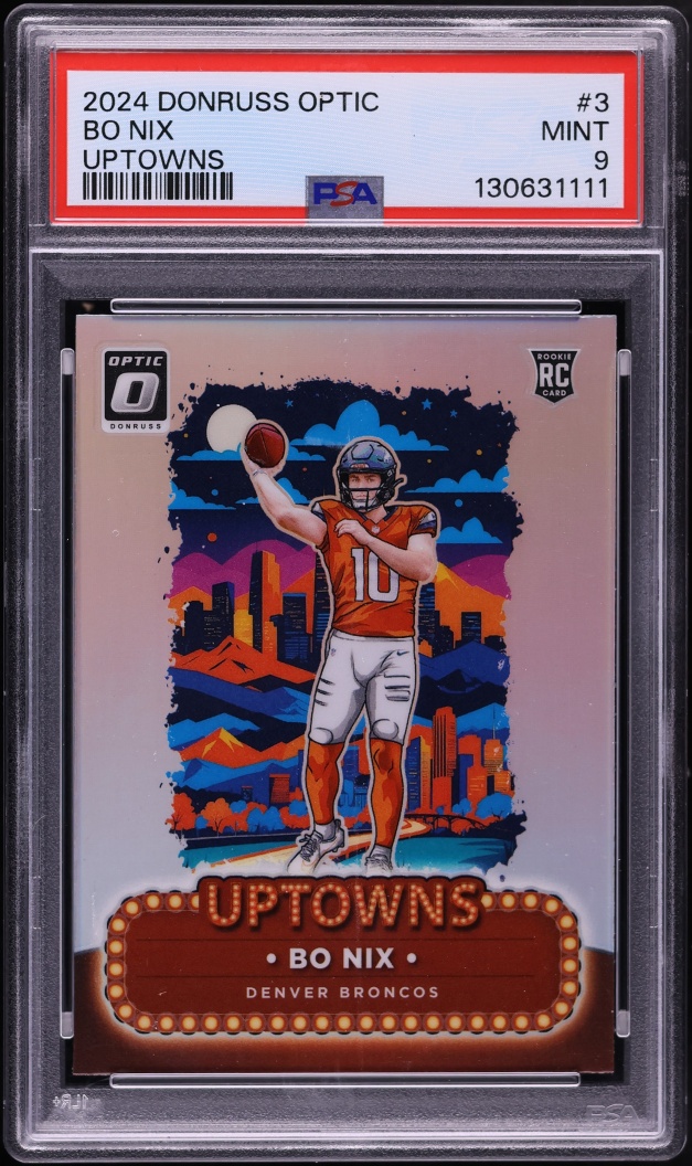 2024 Donruss Optic Uptowns Prizm Bo Nix ROOKIE #3 PSA 9 MINT