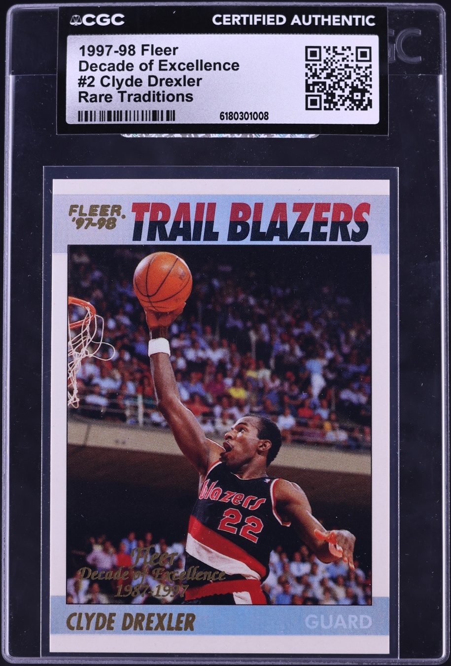 1997 Fleer Decade Of Excellence Rare Traditions Clyde Drexler #2 CGC AUTH