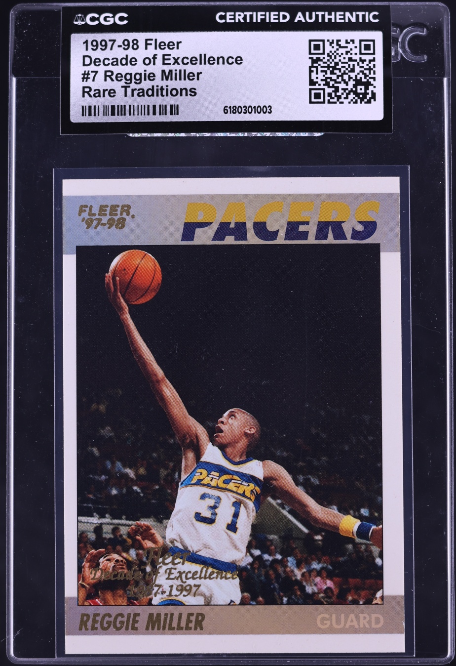 1997 Fleer Decade Of Excellence Rare Traditions Reggie Miller #7 CGC AUTH