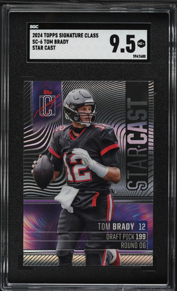 2024 Topps Signature Class Star Cast Tom Brady #SC-6 SGC 9.5 MINT+