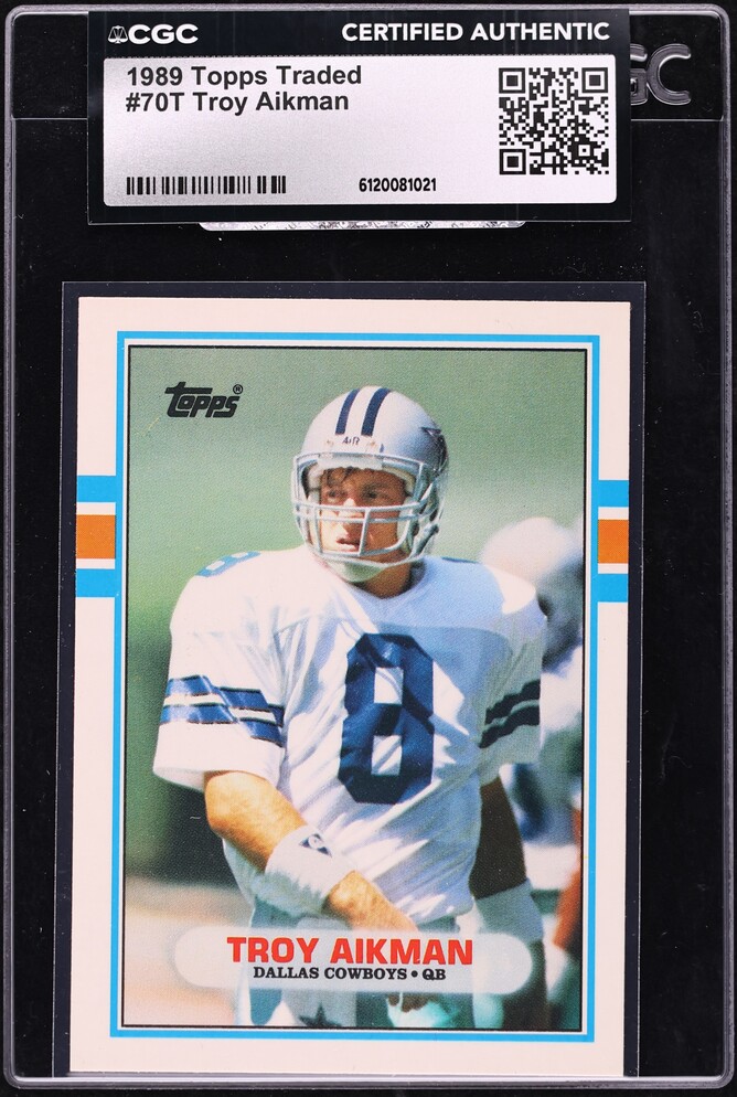 1989 Topps Traded Troy Aikman ROOKIE #70T CGC AUTH