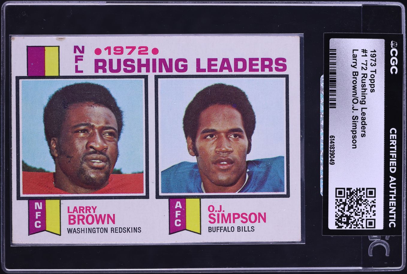 1973 Topps Football O.J. Simpson Larry Brown RUSHING LEADERS #1 CGC AUTH