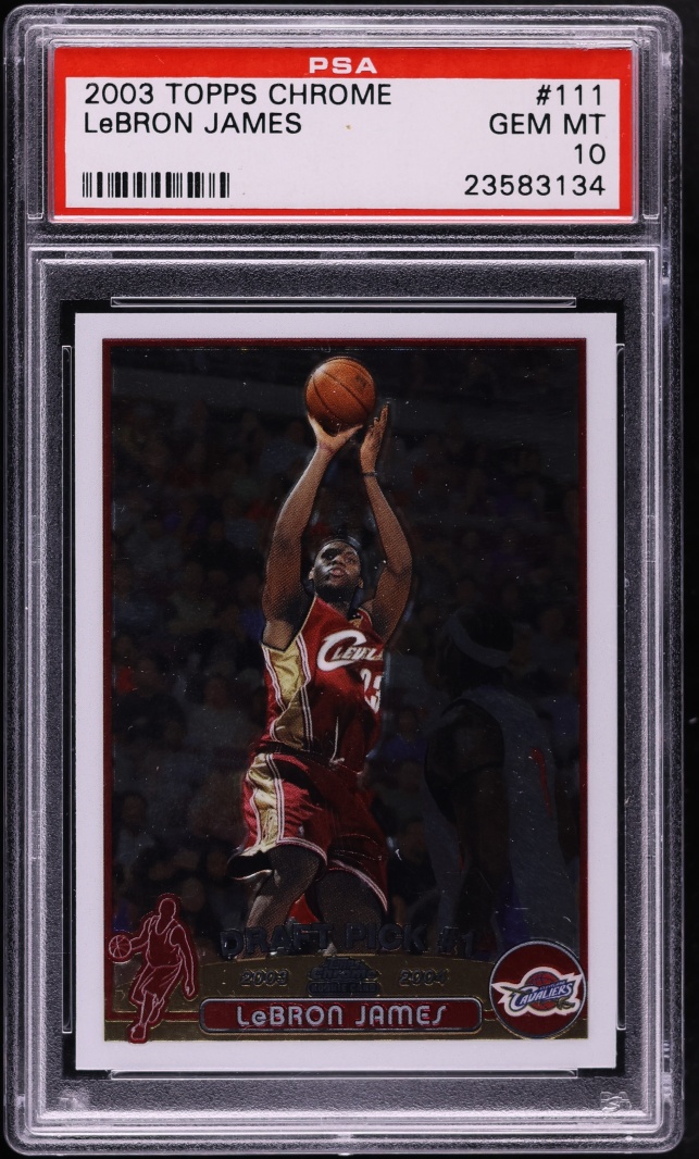 2003 Topps Chrome LeBron James ROOKIE #111 PSA 10 GEM MINT