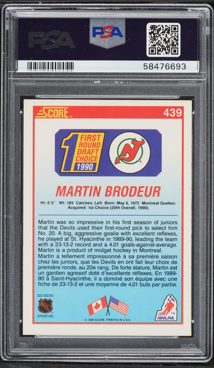 1990 Score Canadian Martin Brodeur ROOKIE #439 PSA 6.5 EXMT+