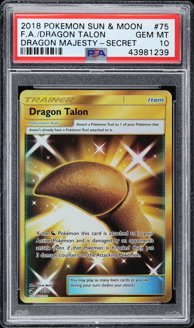 2018 Pokemon Sun & Moon Dragon Majesty Gold Rare Dragon Talon #75 PSA 10 GEM MINT