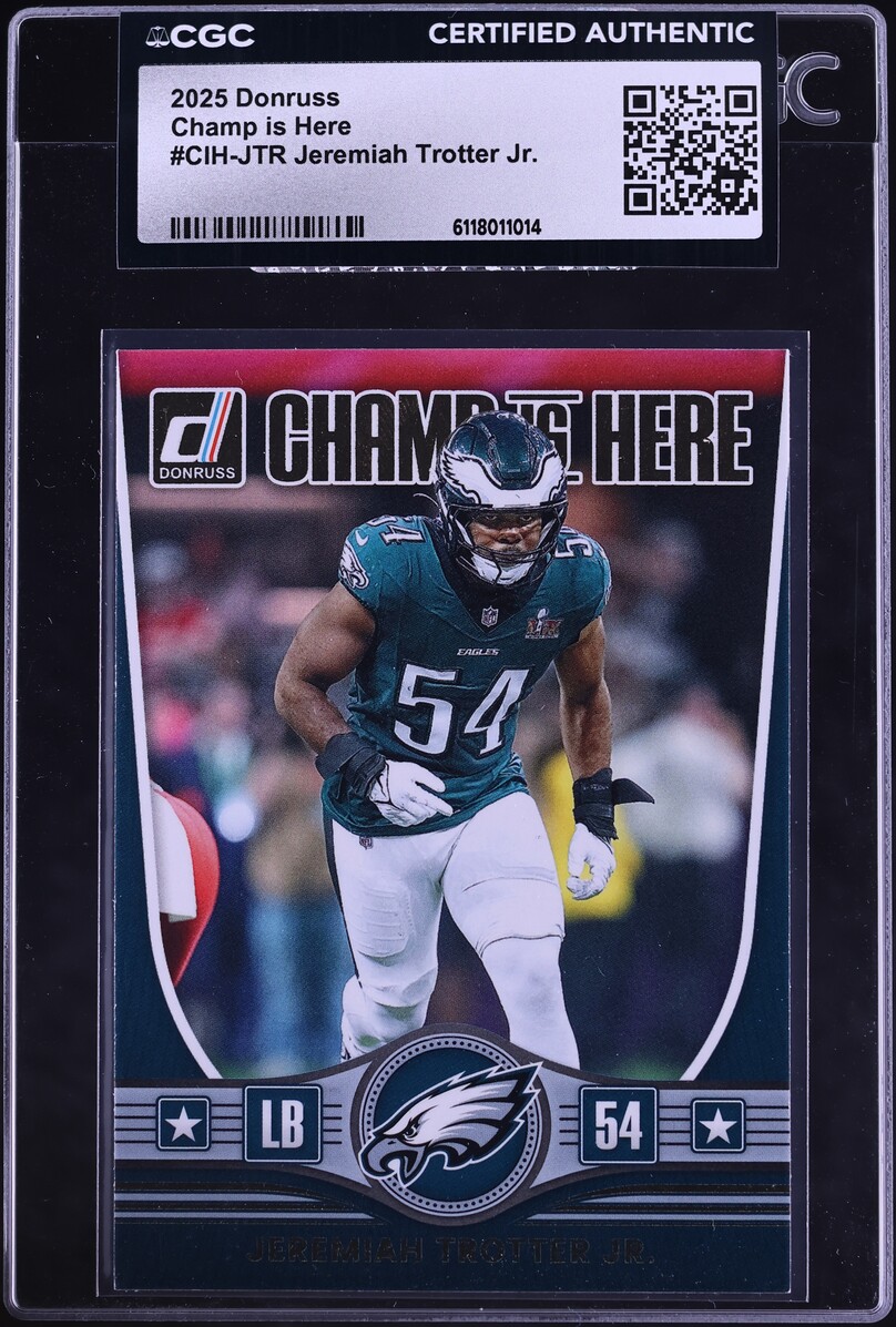 2025 Donruss Champ Is Here Jeremiah Trotter Jr. #CIH-JTR CGC AUTH