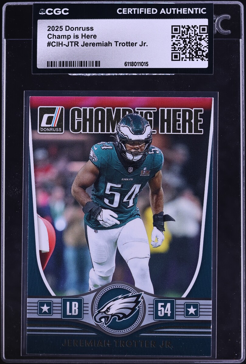 2025 Donruss Champ Is Here Jeremiah Trotter Jr. #CIH-JTR CGC AUTH