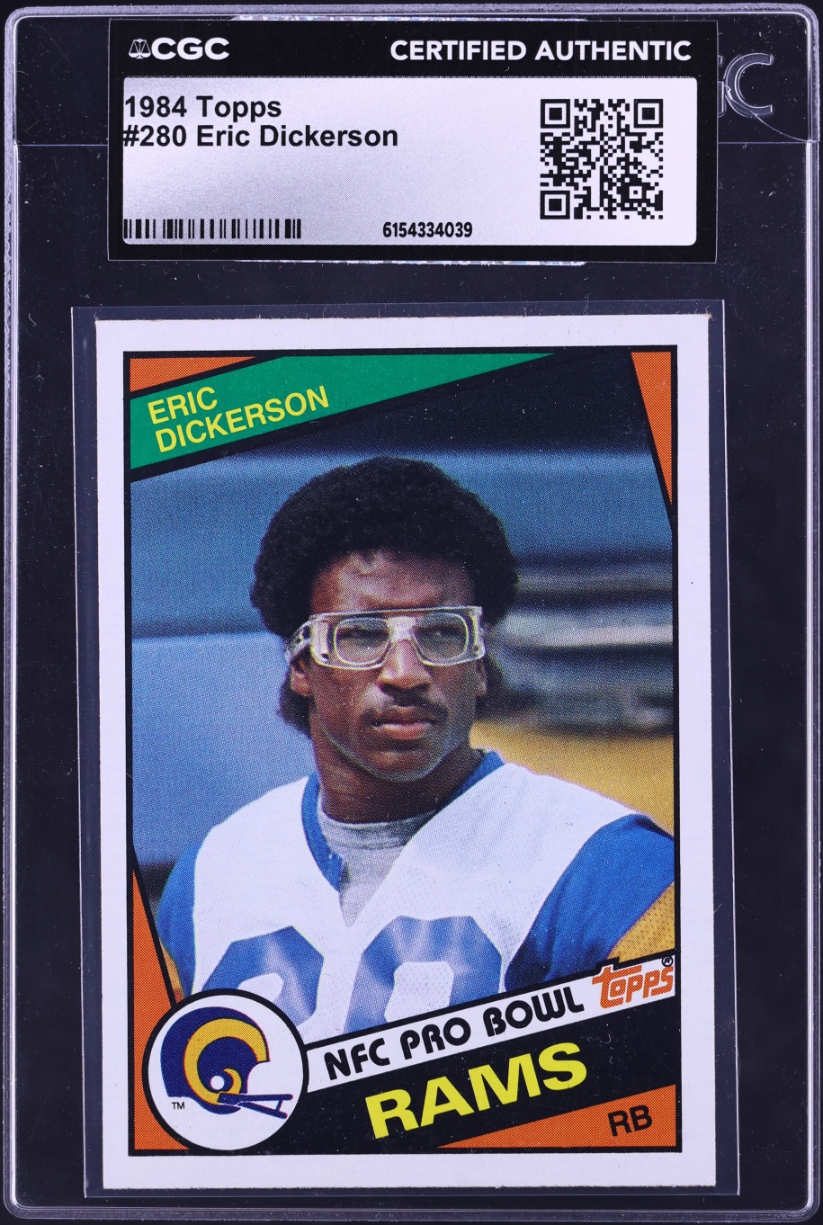 1984 Topps Football Eric Dickerson ROOKIE #280 CGC AUTH