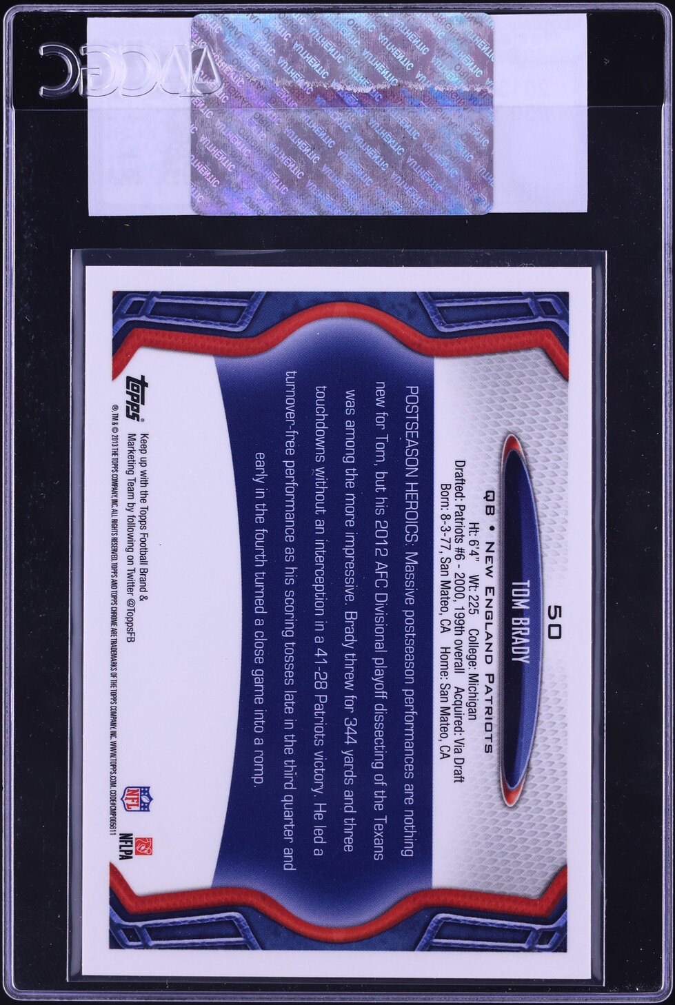 2013 Topps Chrome Tom Brady #50 CGC AUTH