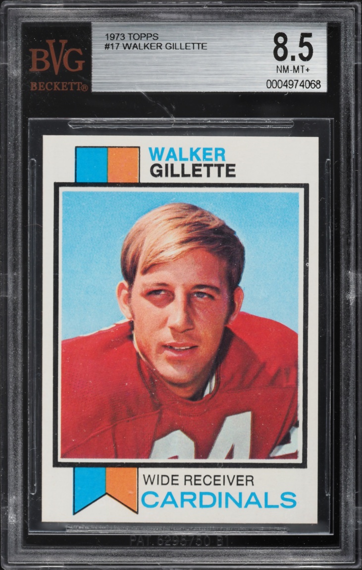 1973 Topps Football Walker Gillette #17 BVG 8.5 NM-MT+