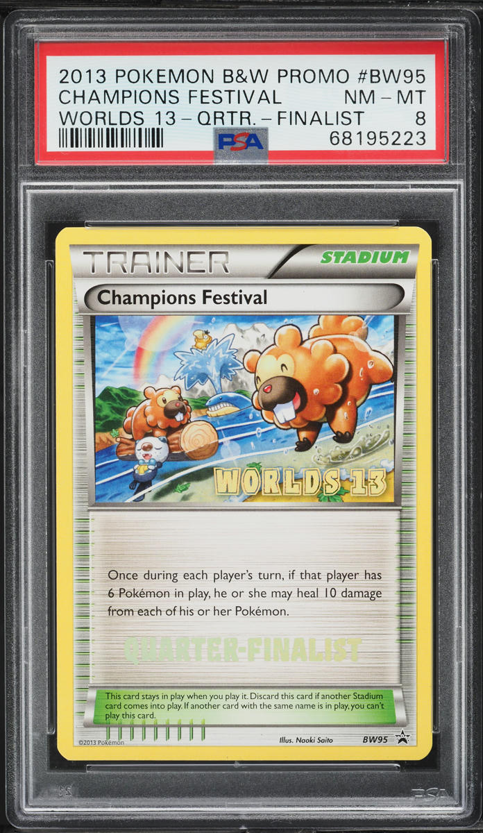 2013 Pokemon Black & White Promo Worlds 13 Quarter Finalist Champions Festival #BW95 PSA 8