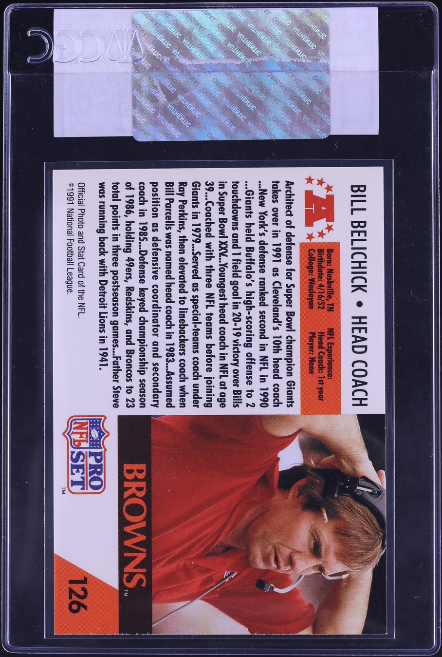 1991 Pro Set Football Bill Belichick ROOKIE #126 CGC AUTH