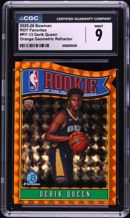 2025 Bowman Chrome ROY Favorites Orange Geometric Ref Die-Cut Derik Queen RC /25 #RY13 CGC 9