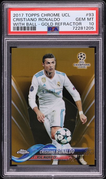 2017 Topps Chrome UEFA Champions League Gold Refractor Cristiano Ronaldo /50 #93 PSA 10 GEM