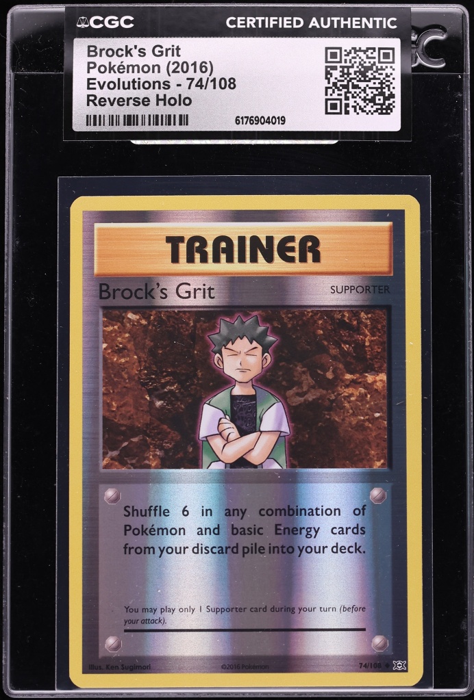 2016 Pokemon XY Evolutions Reverse Holo Brock's Grit #74 CGC AUTH