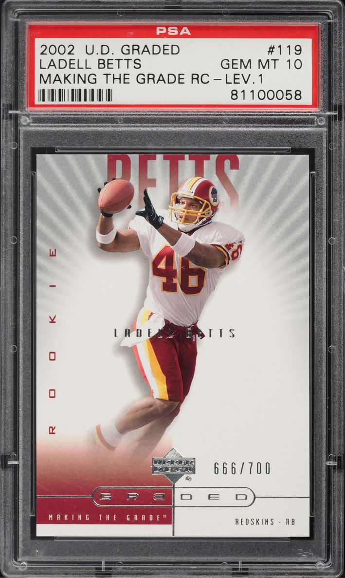 2002 Upper Deck Graded Making The Grade Ladell Betts ROOKIE /700 #119 PSA 10 GEM