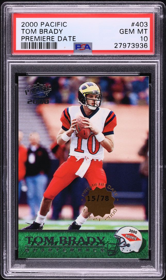 2000 Pacific Premiere Date Tom Brady ROOKIE /78 #403 PSA 10 GEM MINT