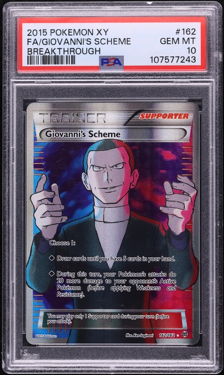 2015 Pokemon XY BREAKthrough Full Art Giovanni's Scheme #162 PSA 10 GEM MINT