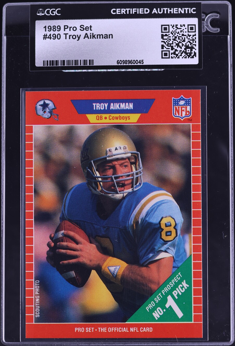1989 Pro Set Football Troy Aikman ROOKIE #490 CGC AUTH