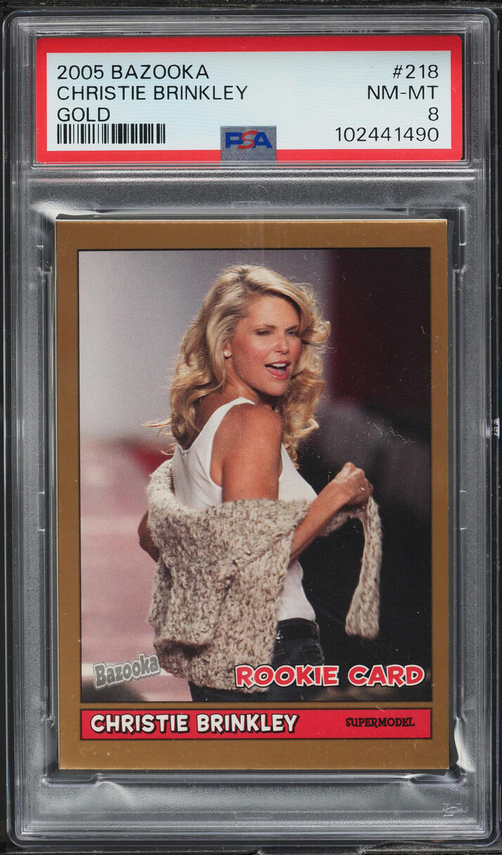 2005 Bazooka Gold Christie Brinkley ROOKIE #218 PSA 8 NM-MT
