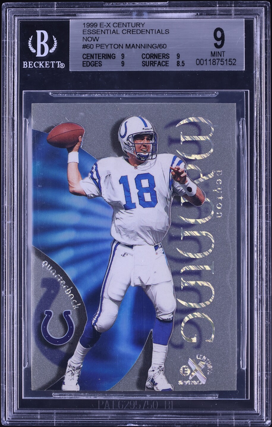 1999 Skybox E-X Century Essential Credentials Now Peyton Manning /60 #60 BGS 9
