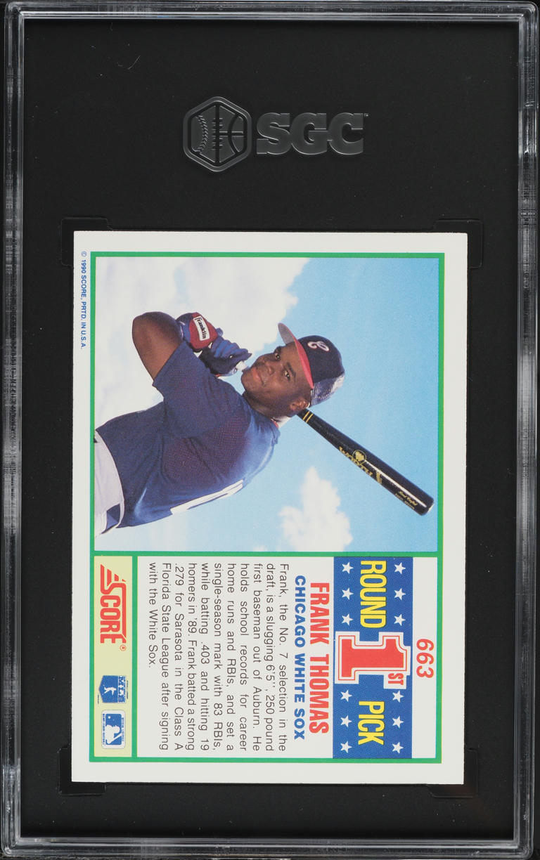1990 Score Frank Thomas ROOKIE #663 SGC 7 NRMT