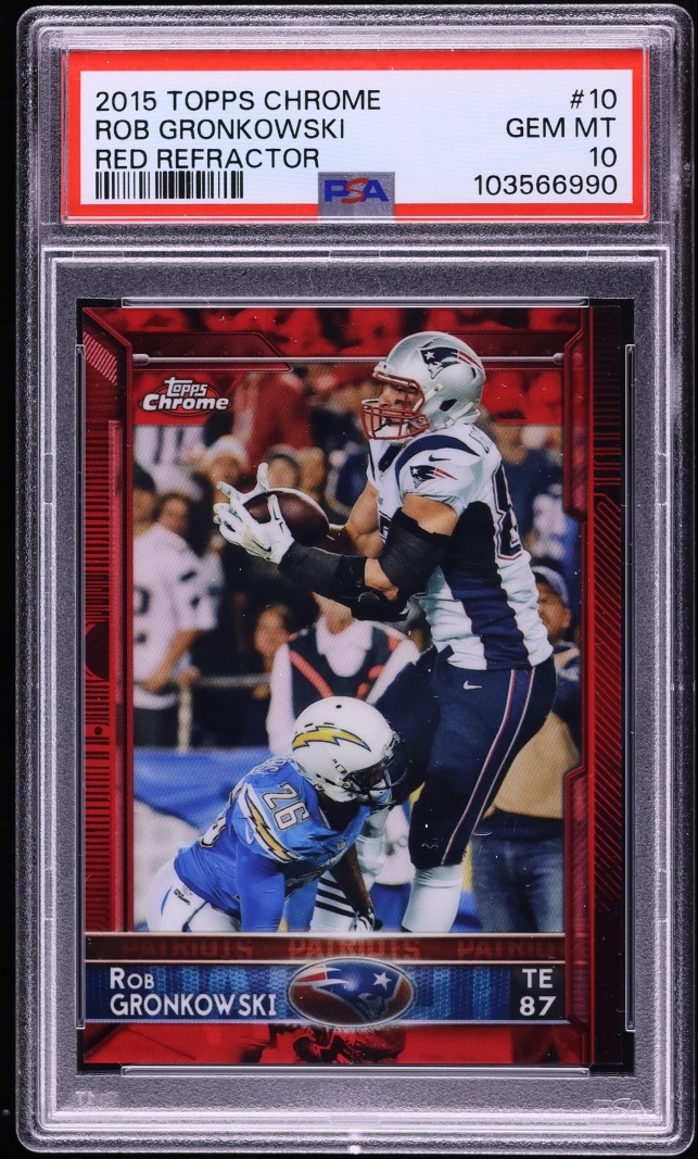2015 Topps Chrome Red Refractor Rob Gronkowski /25 #10 PSA 10 GEM MINT - Photo 1