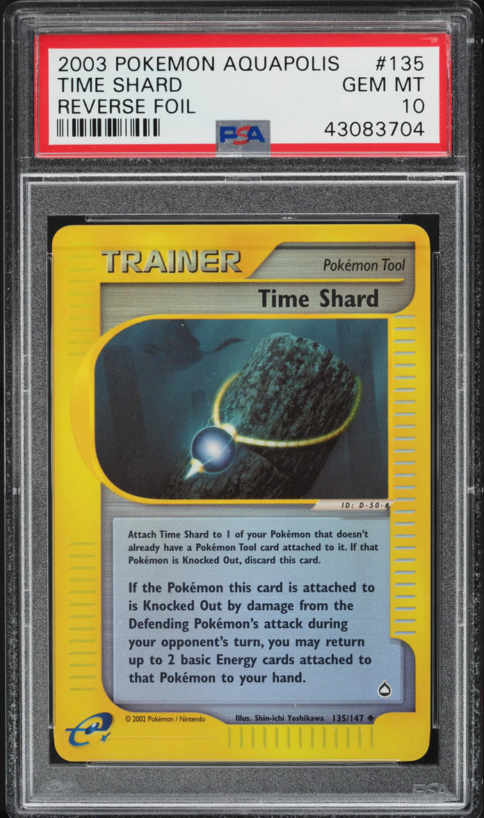 2003 Pokemon Aquapolis Reverse Holo Time Shard #135 PSA 10 GEM MINT