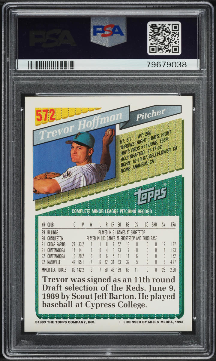 1993 Topps Florida Marlins Inaugural Trevor Hoffman ROOKIE #572 PSA 10 GEM MINT