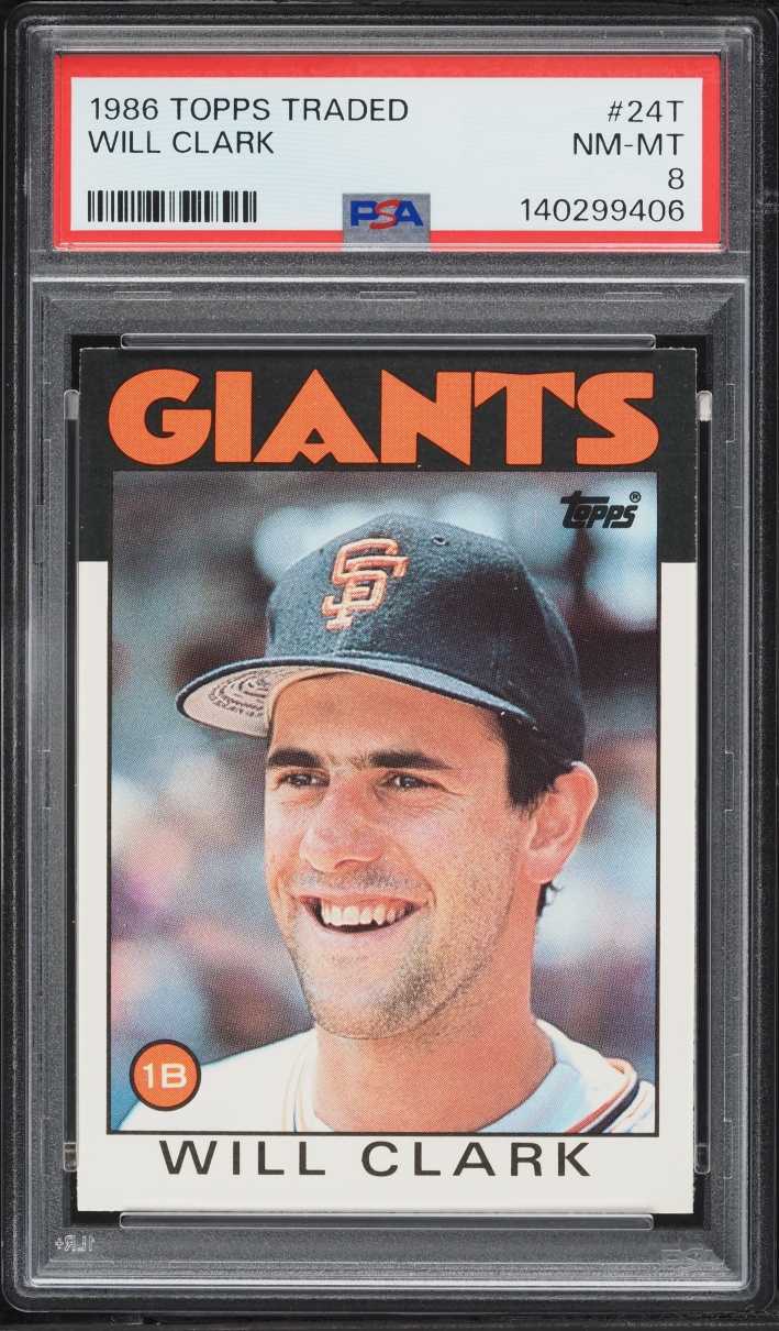 1986 Topps Traded Will Clark ROOKIE #24T PSA 8 NM-MT