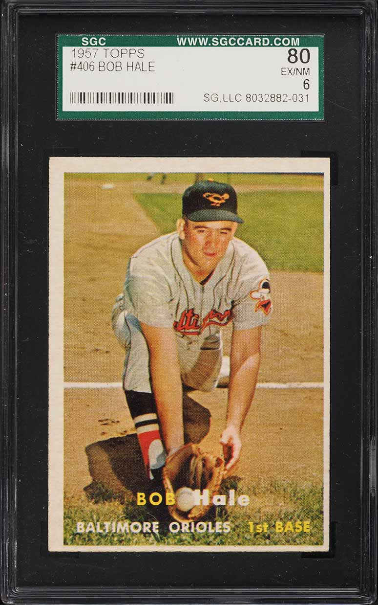 1957 Topps Bob Hale #406 SGC 6 EXMT