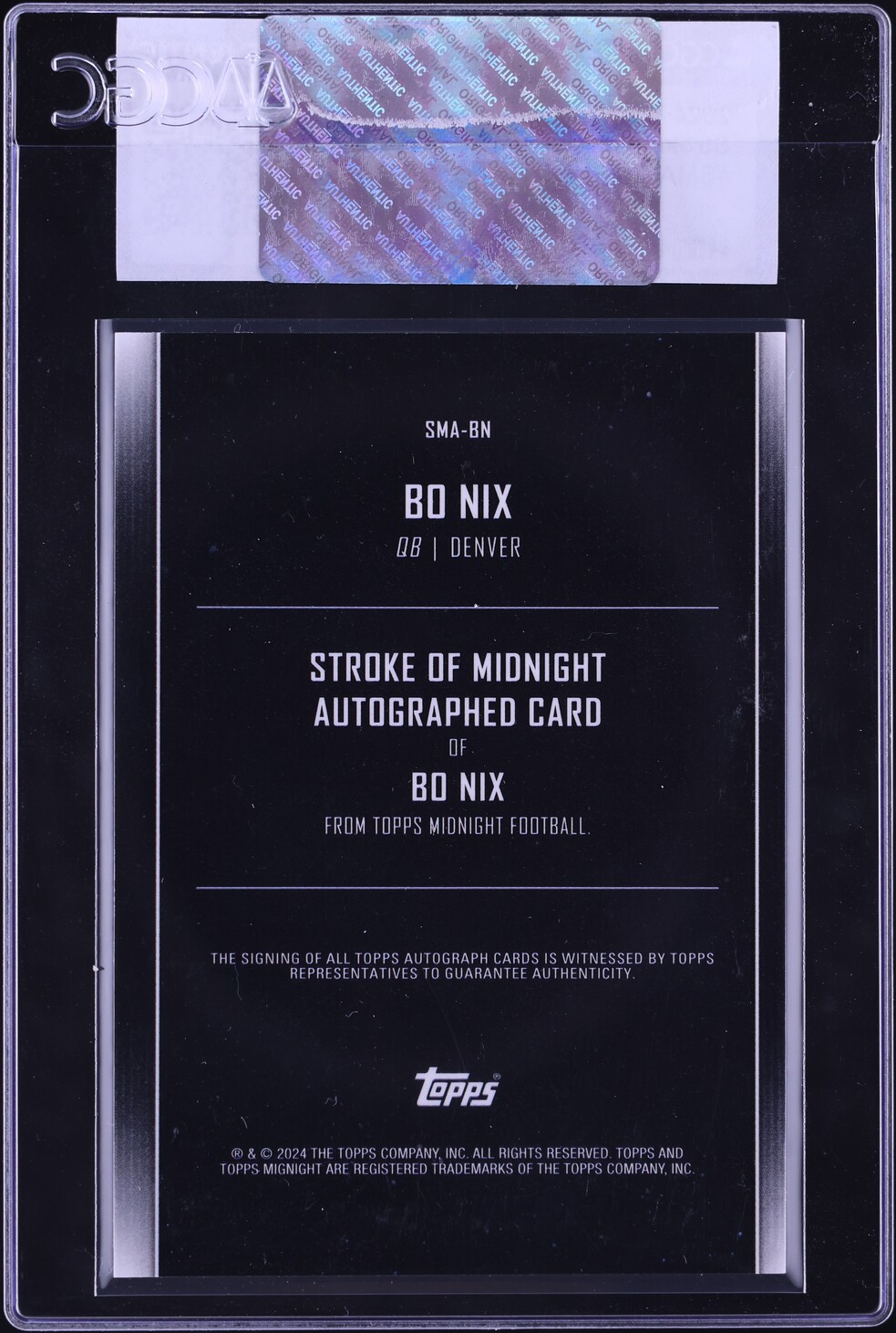 2024 Topps Midnight Stroke Of Midnight Bo Nix ROOKIE AUTO #SMA-BN CGC AUTH