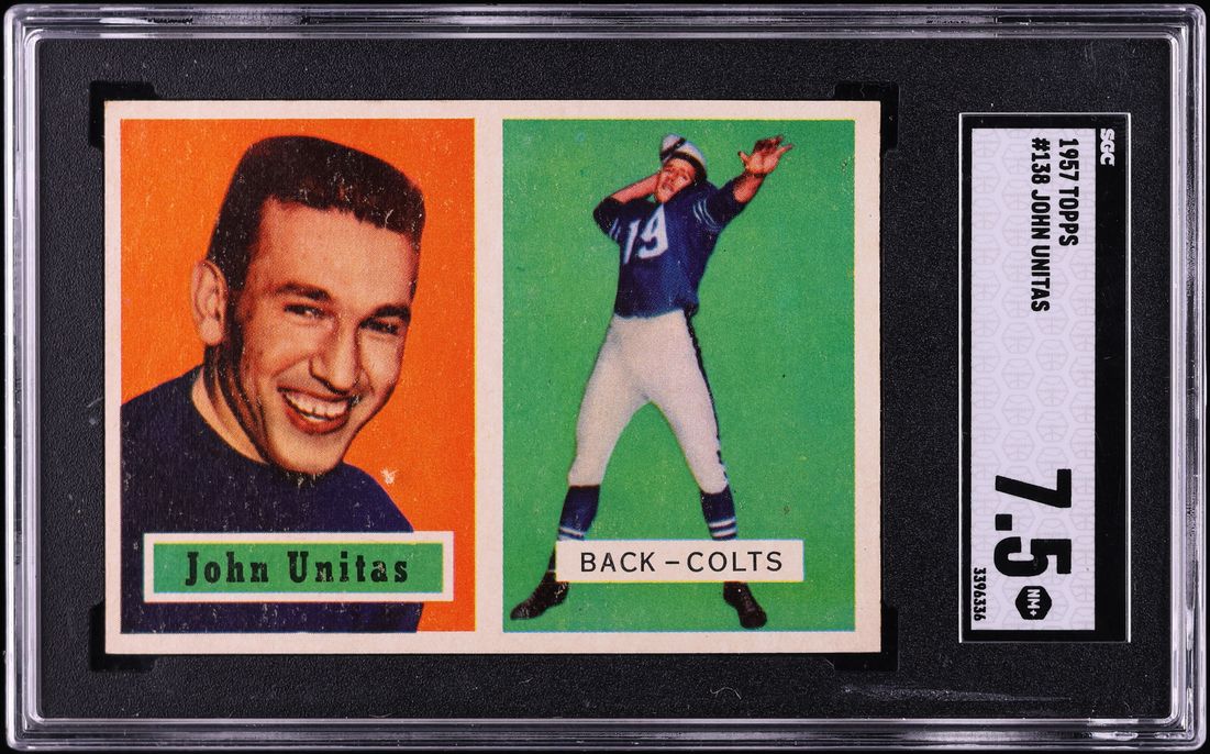 1957 Topps Football Johnny Unitas ROOKIE #138 SGC 7.5 NRMT+