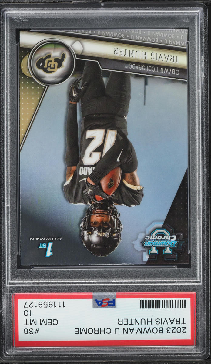 2023 Bowman Chrome University Travis Hunter ROOKIE #36 PSA 10 GEM MINT