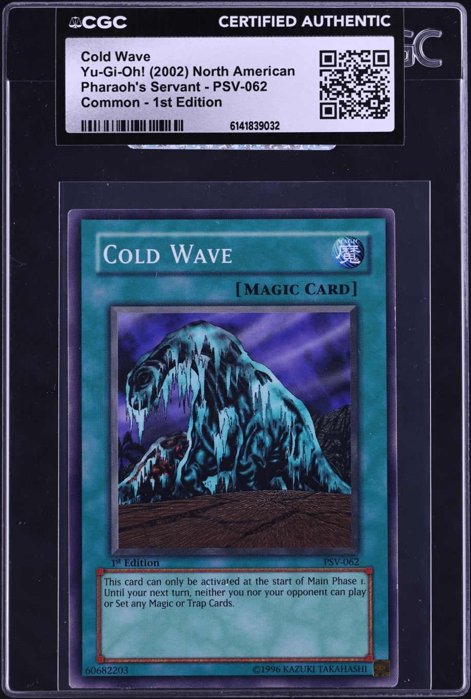 2002 Yu-Gi-Oh! Pharaoh's Servant 1st Edition Cold Wave #PSV-062 CGC AUTH
