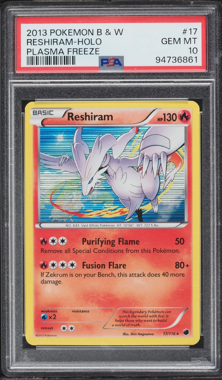 2013 Pokemon Black & White Plasma Freeze Holo Reshiram #17 PSA 10 GEM MINT