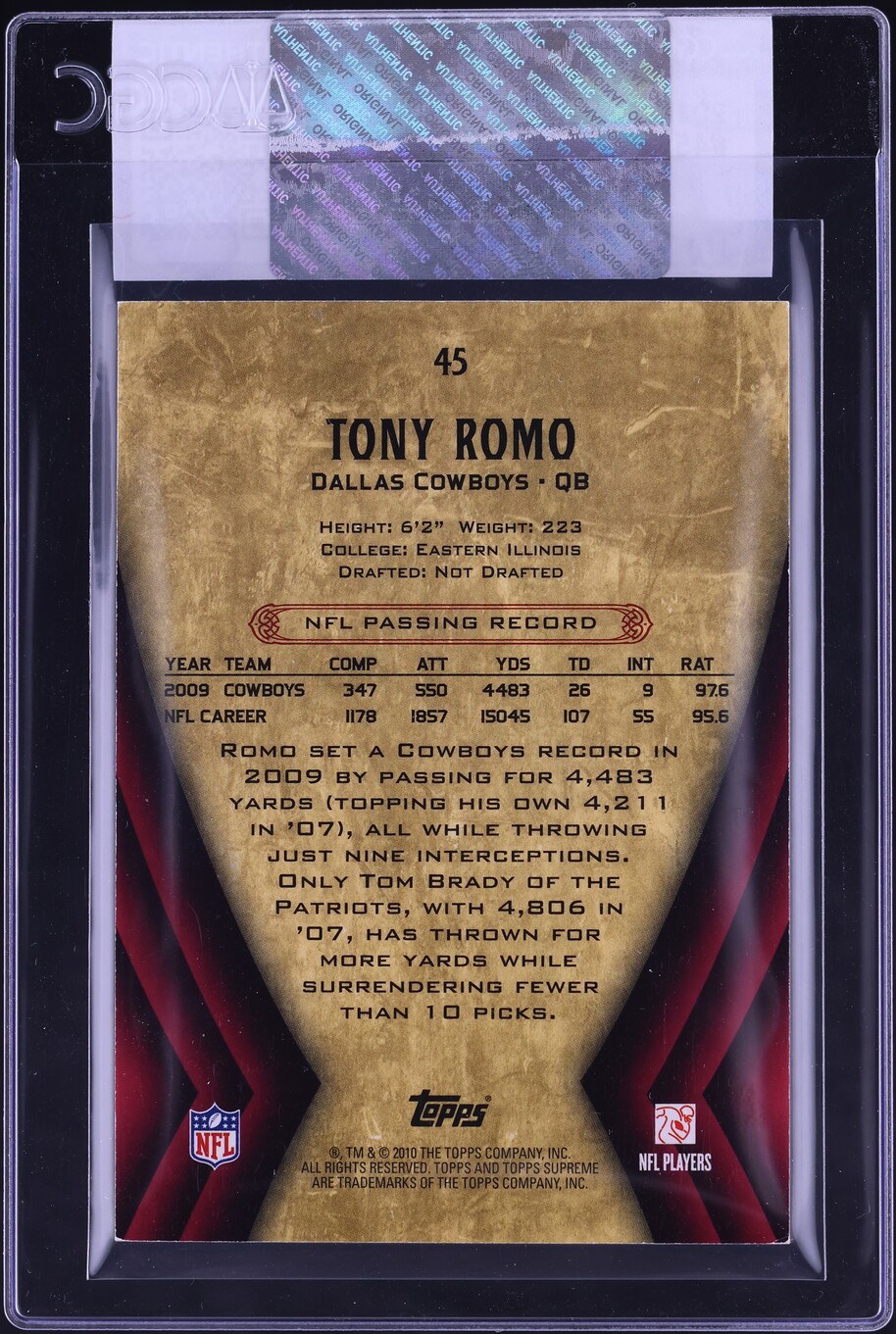 2010 Topps Supreme Tony Romo /209 #45 CGC AUTH