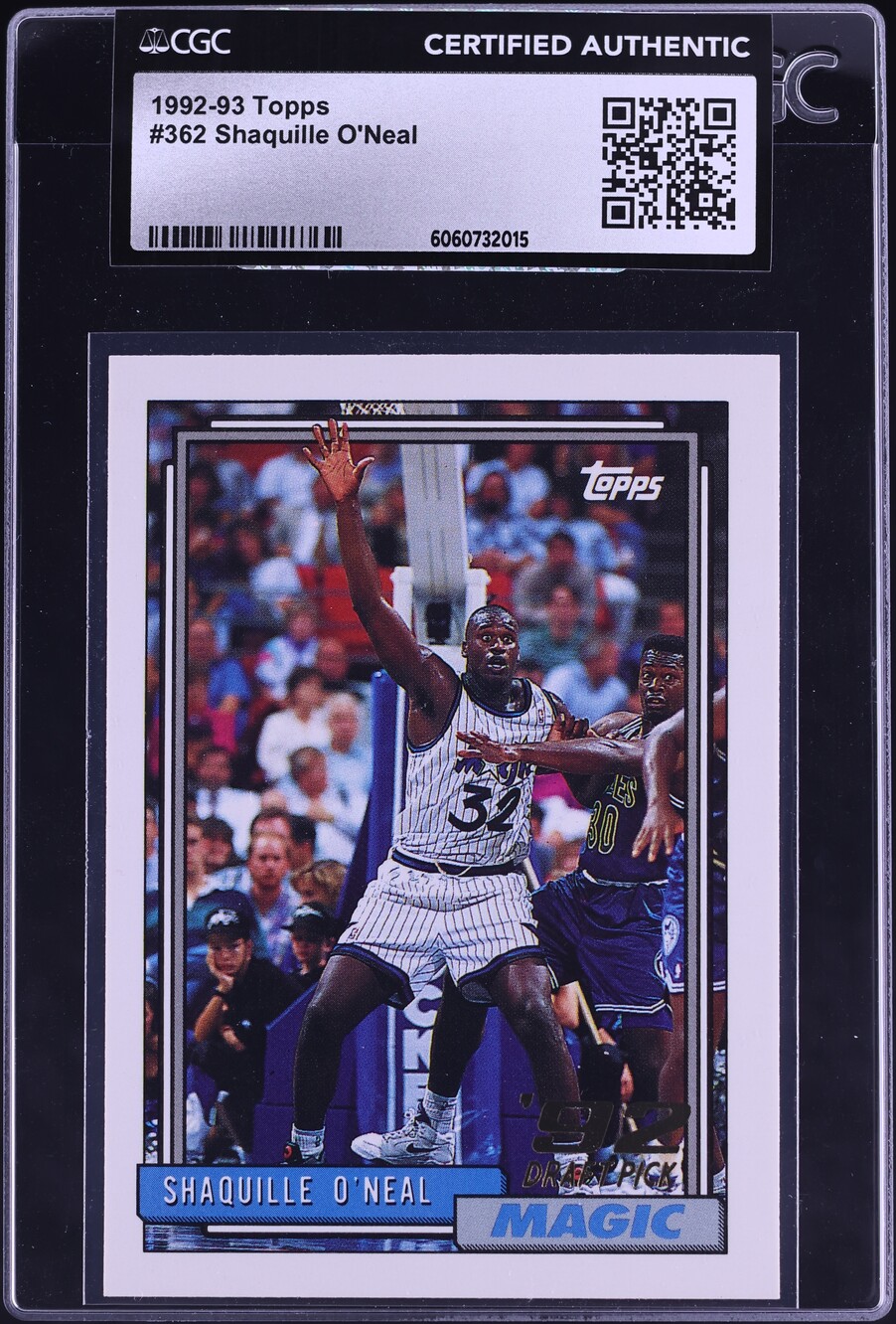 1992 Topps Basketball Shaquille O'Neal ROOKIE #362 CGC AUTH