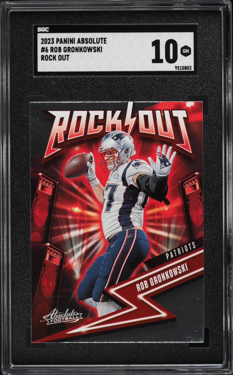 2023 Absolute Rock Out Rob Gronkowski #6 SGC 10 GEM MINT