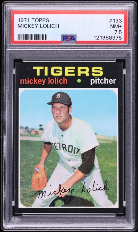 1971 Topps Mickey Lolich #133 PSA 7.5 NRMT+