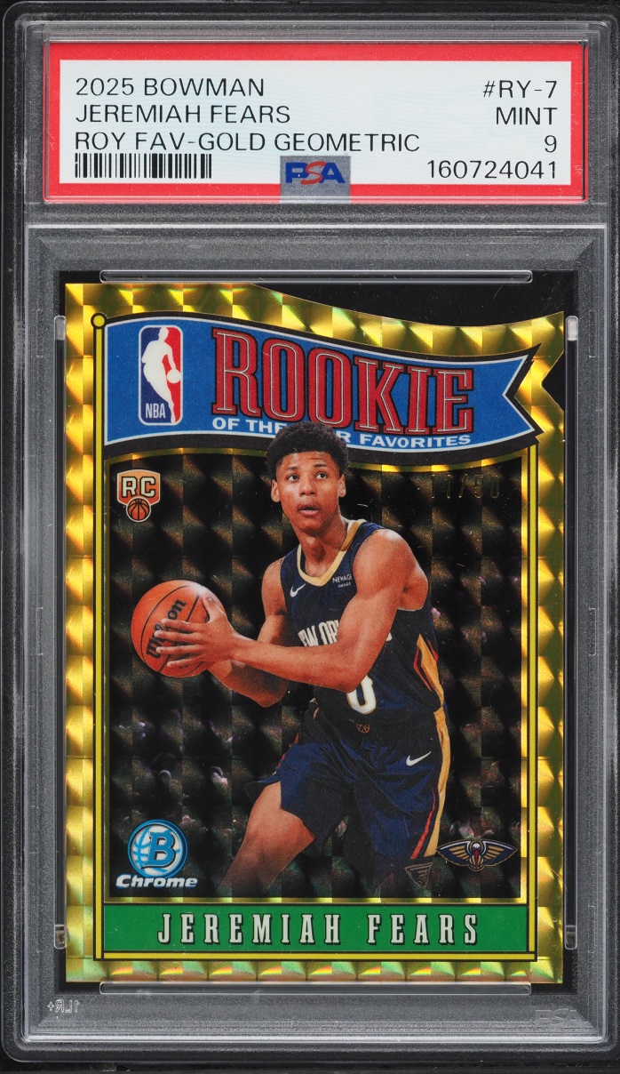2025 Bowman Chrome ROY Favorites Gold Geometric Jeremiah Fears ROOKIE /50 #RY-7 PSA 9 MINT